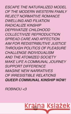 Queer Communal Kinship Now! Robinou   9781685710842 Punctum Books - książka