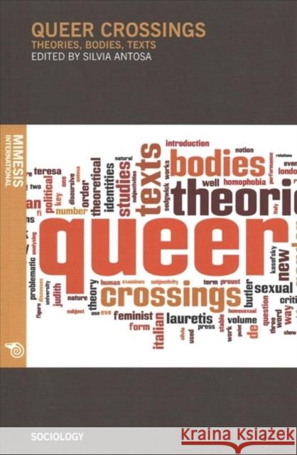 Queer Crossings: Theories, Bodies, Texts Silvia Antosa 9788857509396 Oxbow Books - książka