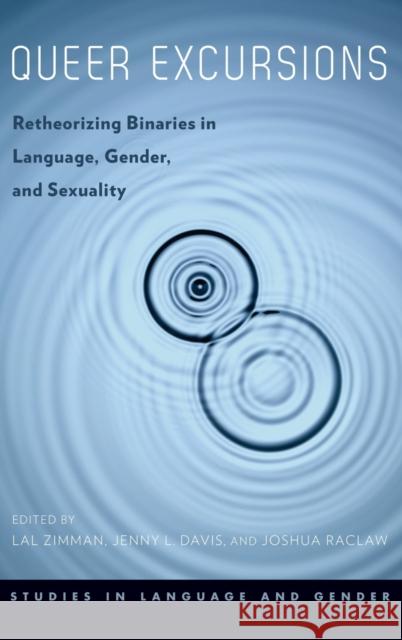Queer Excursions Zimman, Lal 9780199937295 Oxford University Press, USA - książka