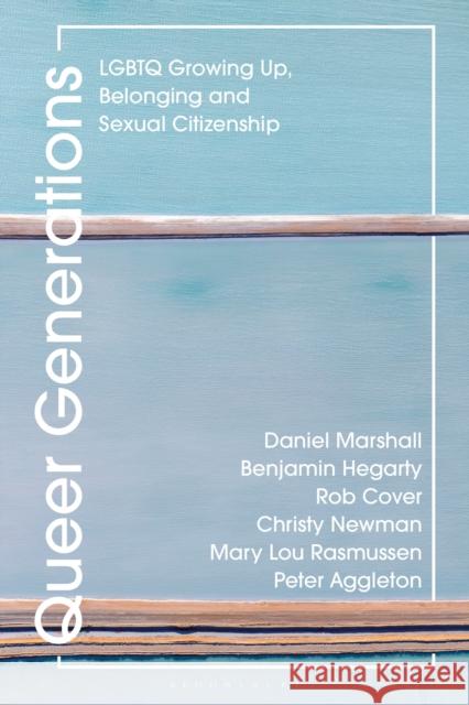 Queer Generations Peter (UNSW Sydney, Australia) Aggleton 9781350257283 Bloomsbury Publishing PLC - książka