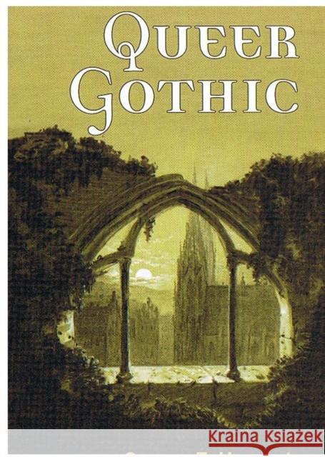 Queer Gothic George E. Haggerty 9780252073533 University of Illinois Press - książka