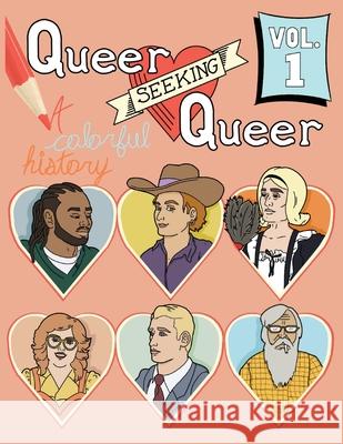 Queer Seeking Queer Alexis Rose Macaluso, Dan Low, Haley Steinhilber 9798218428242 Blue Appetite Publishing - książka