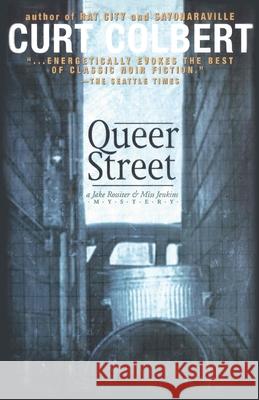 Queer Street Curt Colbert 9781941890738 Northwest Corner - książka