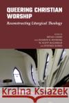 Queering Christian Worship  9781640656482 Church Publishing Inc