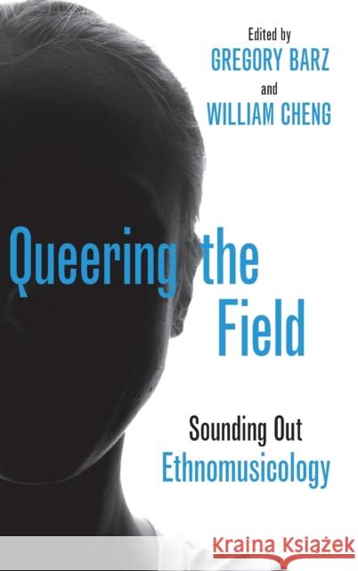 Queering the Field Barz, Gregory 9780190458027 Oxford University Press, USA - książka