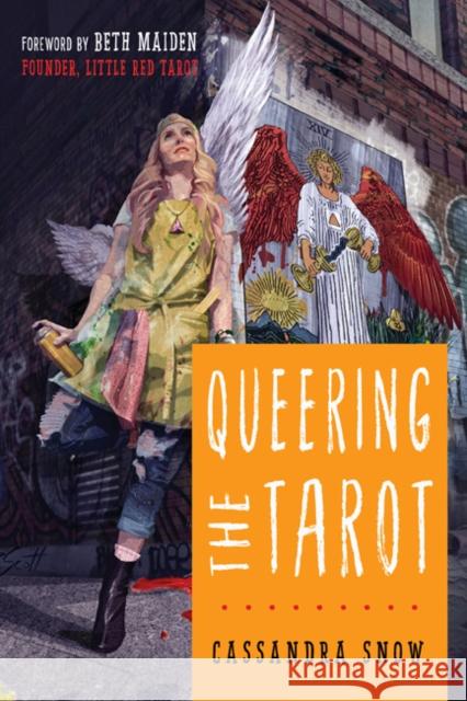 Queering the Tarot Cassandra Snow Beth Maiden 9781578636488 Weiser Books - książka