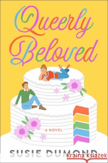 Queerly Beloved: A Novel Susie Dumond 9780593243978 Random House USA Inc - książka