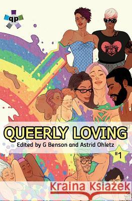 Queerly Loving: Volume One Astrid Ohletz G. Benson 9783955339517 Ylva Verlag E.Kfr. - książka