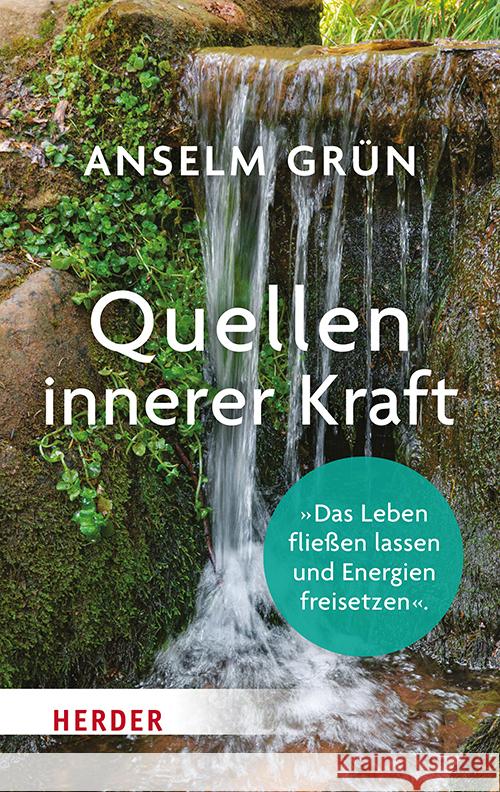 Quellen innerer Kraft Grün, Anselm OSB 9783451034701 Herder, Freiburg - książka