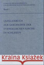 Quellenbuch Zur Geschichte Der Evangelischen Kirche in Schlesien  9783486559163 Oldenbourg Wissenschaftsverlag - książka
