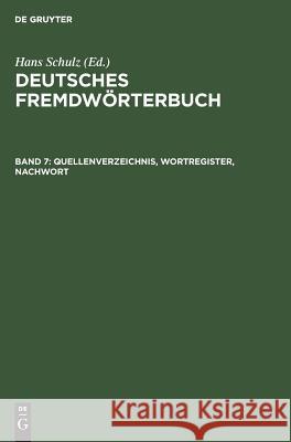 Quellenverzeichnis, Wortregister, Nachwort Alan Kirkness 9783110118797 de Gruyter - książka