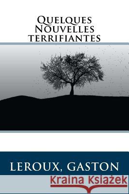 Quelques Nouvelles terrifiantes Sir Angels 9781548167059 Createspace Independent Publishing Platform - książka