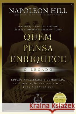 Quem Pensa Enriquece - O Legado Napoleon Hill 9788568014547 Citadel Grupo Editorial - książka