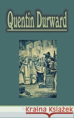 Quentin Durward Walter Scott Arthur L. Eno 9781589634893 Fredonia Books (NL) - książka