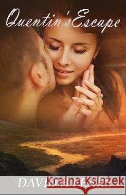 Quentin's Escape: A 1940s Romance David H. Fears 9781987619928 Createspace Independent Publishing Platform - książka
