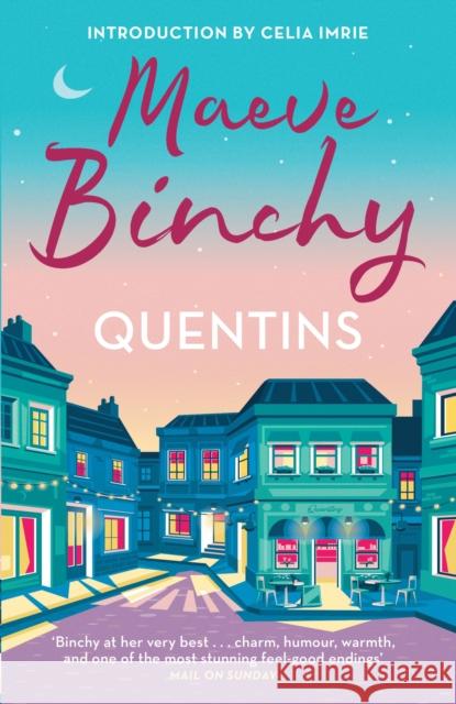 Quentins: With a new introduction by Celia Imrie Maeve Binchy 9781398723894 Orion Publishing Co - książka