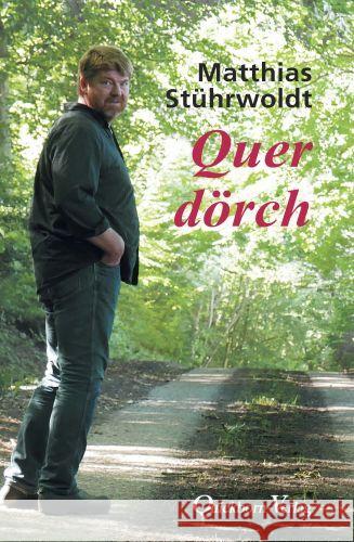 Quer dörch Stührwoldt, Matthias 9783876515014 Quickborn-Verlag - książka