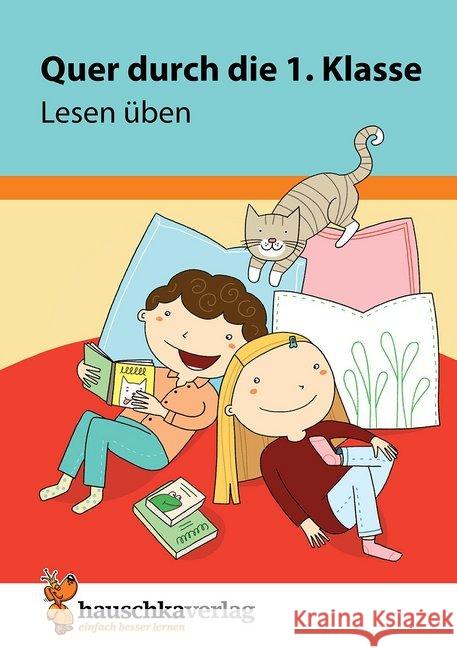 Quer durch die 1. Klasse, Lesen üben - Übungsblock Maier, Ulrike 9783881006606 Hauschka - książka