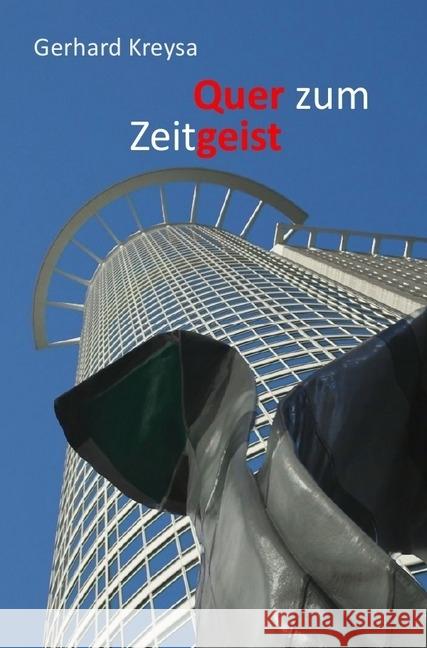 Quer zum Zeitgeist : Essays und Vorträge Kreysa, Gerhard 9783746708829 epubli - książka
