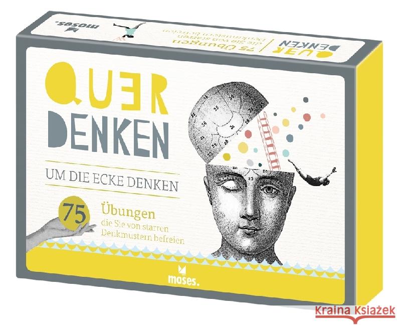 Querdenken - um die Ecke denken : 75 Übungen die Sie von starren Denkmustern befreien Schumacher, Georg 4033477251350 moses. Verlag - książka