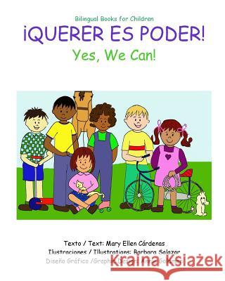 Querer es Poder: Yes, We Can. Salazar, Barbara 9781519402066 Createspace Independent Publishing Platform - książka