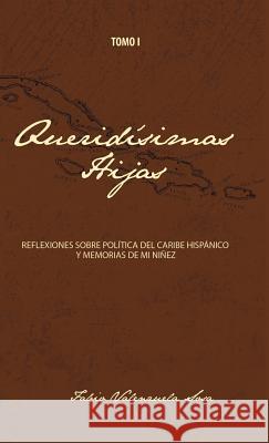 Queridisimas Hijas Fabio Valenzuel 9781463375751 Palibrio - książka