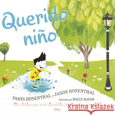 Querido Niño / Dear Boy: A Celebration of Cool, Clever, Compassionate You! Resenthal, Jason 9788427218086 Molino - książka