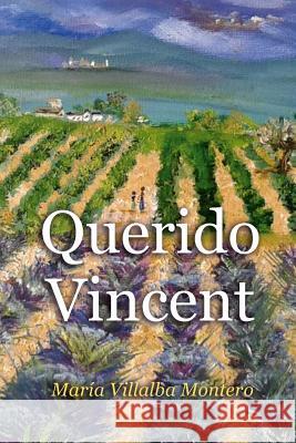 Querido Vincent Maria Villalba Montero Mercedes Montero Vera Jesus Garcia Garcia 9781516996131 Createspace Independent Publishing Platform - książka