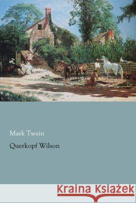 Querkopf Wilson Twain, Mark 9783862678860 Europäischer Literaturverlag - książka