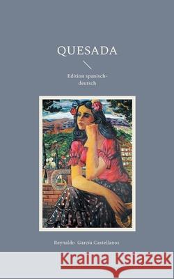 Quesada Reynaldo Garc? 9783695192014 Bod - Books on Demand - książka