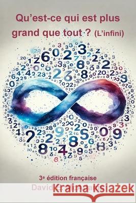 Qu'est-ce qui est plus grand que tout ?: L'infini David E. McAdams 9781632706348 Life Is a Story Problem LLC - książka