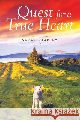Quest for a True Heart Sarah Stapley 9781490850528 WestBow Press - książka