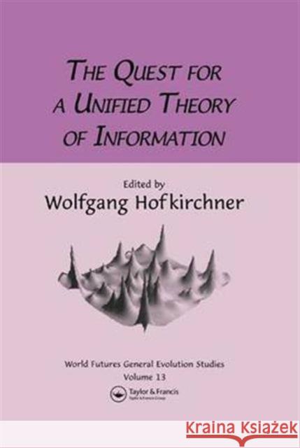 Quest for a Unified Theory Wolfgang Hofkirchner 9781138984363 Routledge - książka