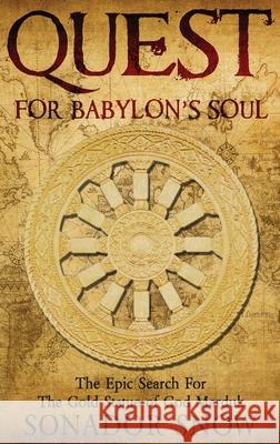Quest for Babylon's Soul Sonador Snow 9784824127501 Next Chapter - książka
