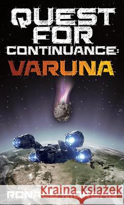 Quest for Continuance: Varuna R a Morgan 9781642370898 Gatekeeper Press - książka