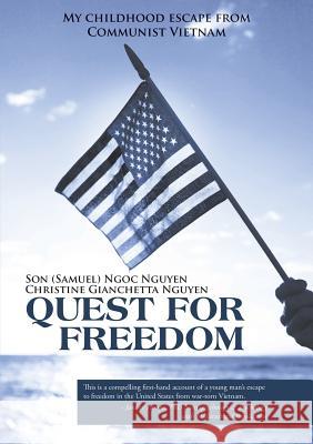 Quest for Freedom Son Nguyen, Christine Nguyen 9781483454177 Lulu Publishing Services - książka