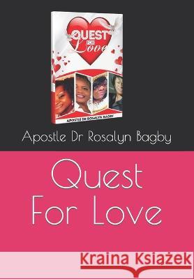 Quest For Love Apostle Theola Futch, Apostle Charmaine Cobb, Apostle Patricia Corbitt 9798365727595 Independently Published - książka