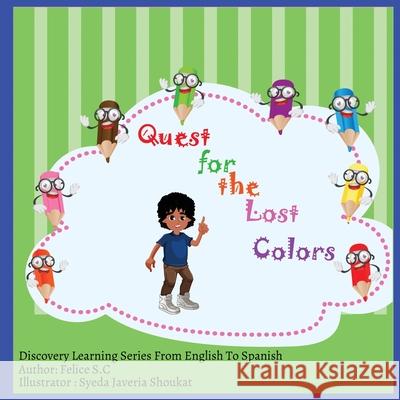 Quest for the Lost Colors Felice S 9781955050043 Right Side Publishing - książka