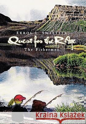 Quest for the Ridge Errol L. Sweetser 9781456820367 Xlibris Corporation - książka