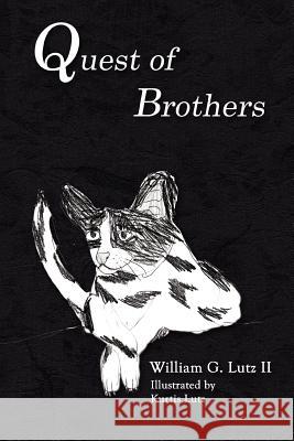 Quest of Brothers William Lut 9780615156224 William G Lutz - książka