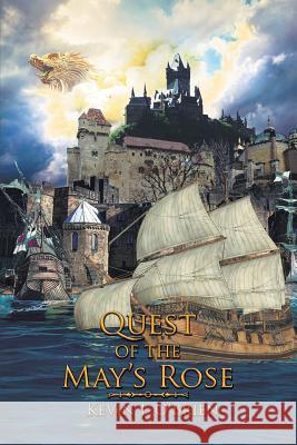 Quest of the May's Rose Kevin J. O'Brien 9781503567320 Xlibris Corporation - książka