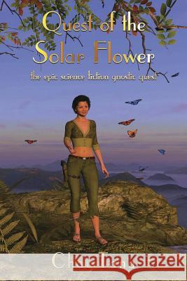 Quest of the Solar Flower Chay Tana 9781497363717 Createspace - książka