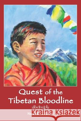 Quest of the Tibetan Bloodline Naomi C. Rose 9780983633365 Dancing Dakini Press - książka