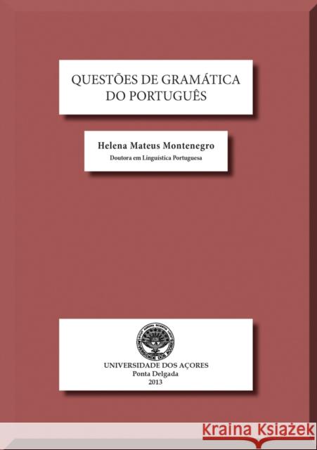 Questões de Gramática do Português Montenegro Mateus, Helena 9788468662251 Bubok Publishing S.L. - książka