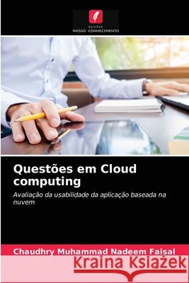 Questões em Cloud computing Chaudhry Muhammad Nadeem Faisal 9786203535860 Edicoes Nosso Conhecimento - książka