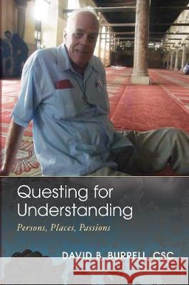 Questing for Understanding David B Csc Burrell 9781498214490 Cascade Books - książka