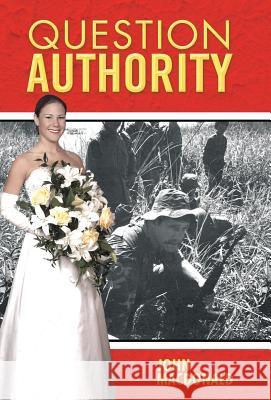 Question Authority John MacDonald 9781452584669 Balboa Press - książka