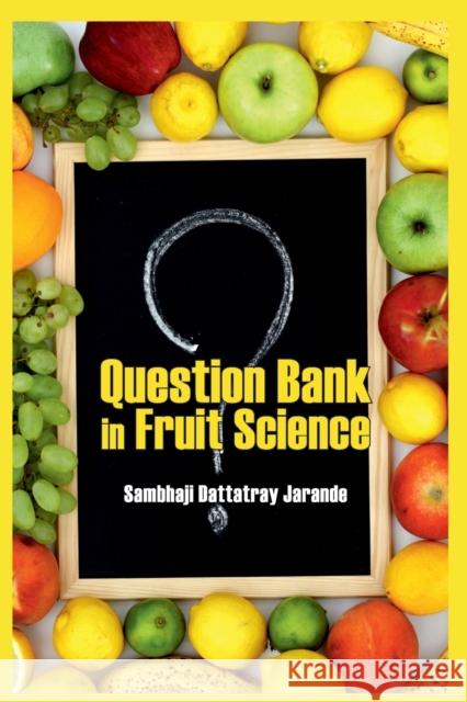 Question Bank In Fruit Science Sambhaji Dattatray Jarande 9789385516795 New India Publishing Agency- Nipa - książka