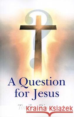 Question for Jesus, A Tonika Rinar 9781846942341 John Hunt Publishing - książka