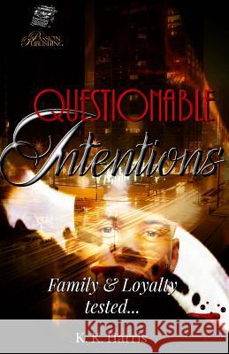 Questionable Intentions K. K. Harris 9781490572246 Createspace - książka